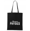 nákupní taška Protože fyzika