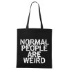nákupní taška Normální lidi jsou divný