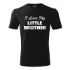 Pánské tričko pro bráchu Mám rád svého malého brášku