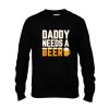 Mikina bez kapuce Tatínek potřebuje pivo