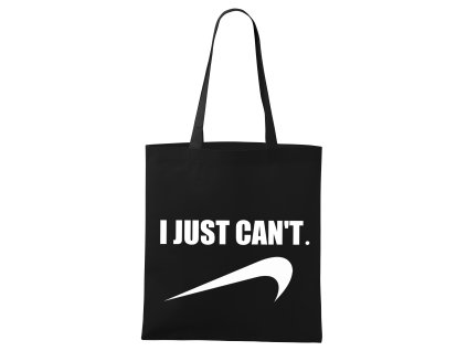 Nákupná taška I just cant - Parodie Nike