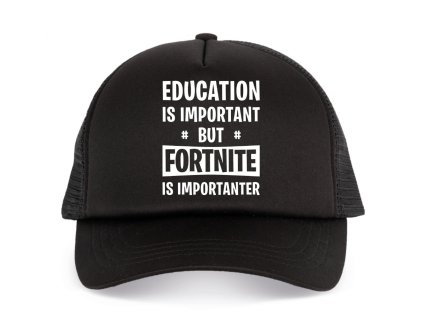 Detská šiltovka Vzdelanie je dôležité, ale Fortnite je dôležitejšie