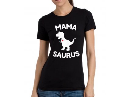 Dámské tričko pro maminku Mamasaurus Jurský park