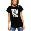 dámské černé tričko real men eat ass