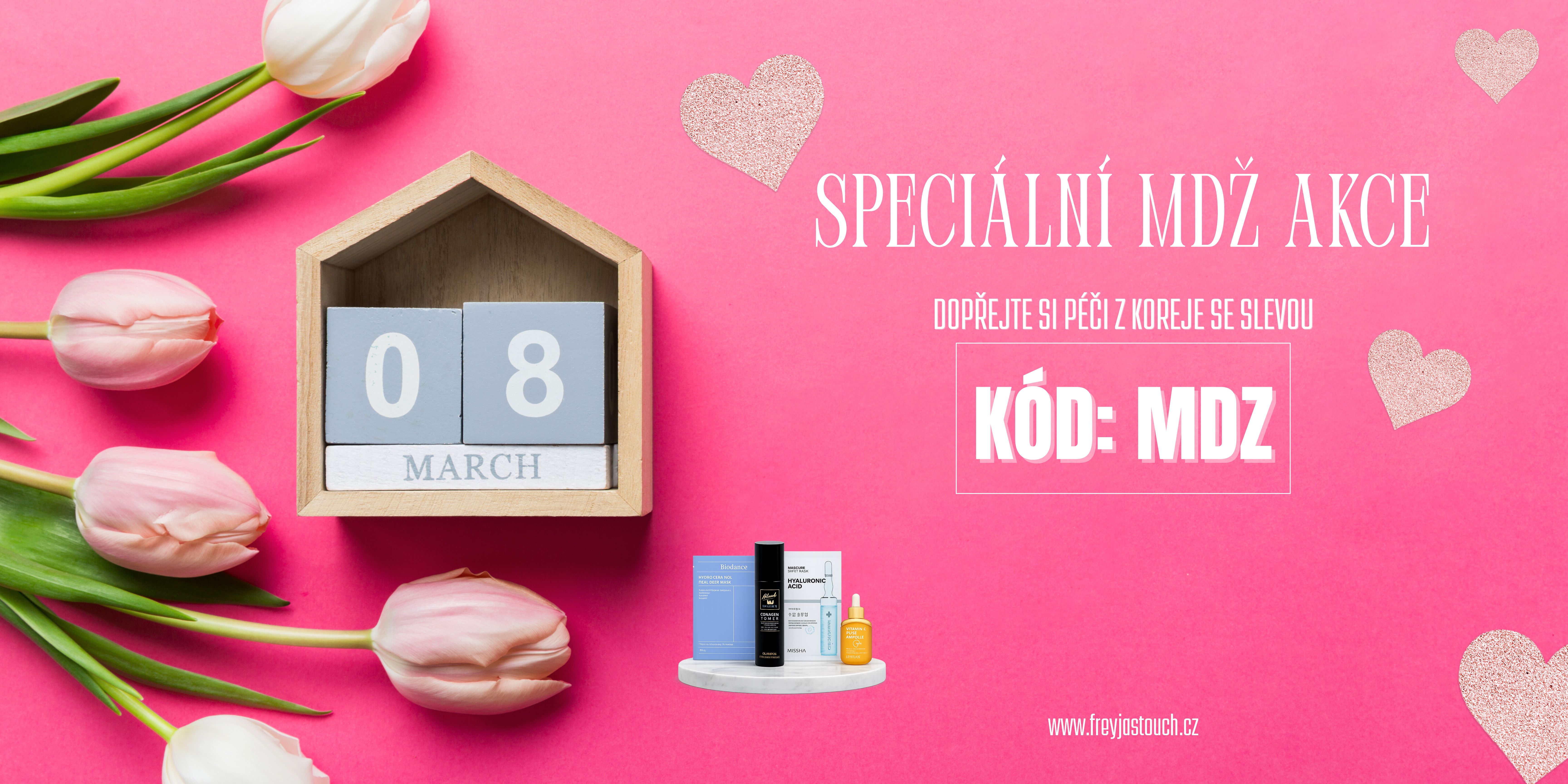 Speciální akce k Mezinárodnímu dni žen na korejskou kosmetiku. Nakupujte kvalitní K-beauty péči o pleť se slevou s kódem MDZ na e-shopu FreyjasTouch.cz. Hydratace, anti-age, sérum, masky i krémy za výhodné ceny.