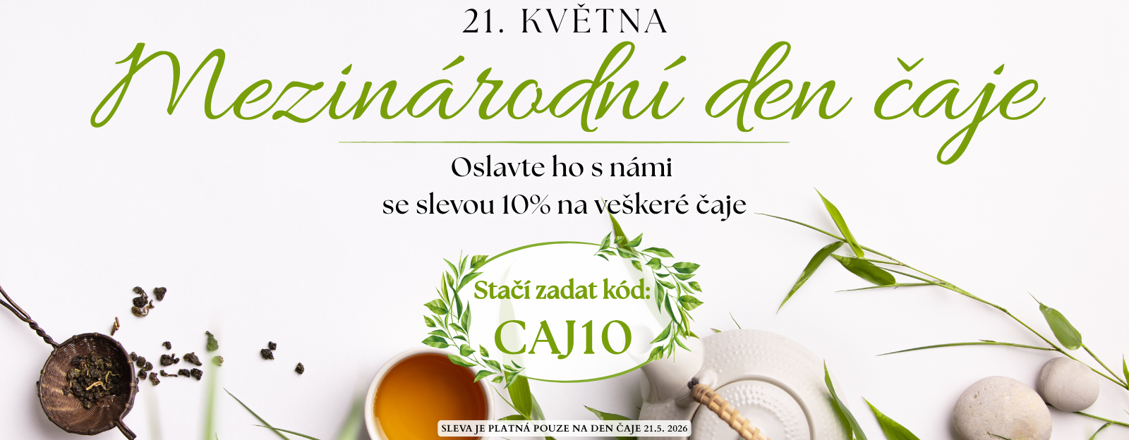 Oslavte s  námi mezinárodní den čaje