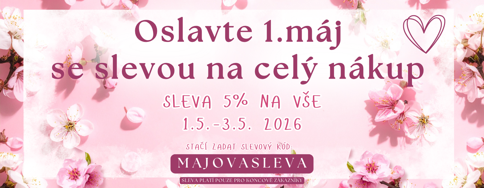Sleva 5% na celý nákup na prvního máje