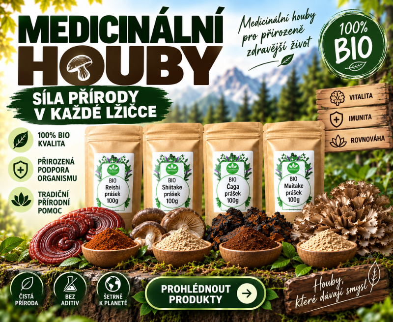 Mediciální houby v BIO kvalitě pro Vaše zdraví