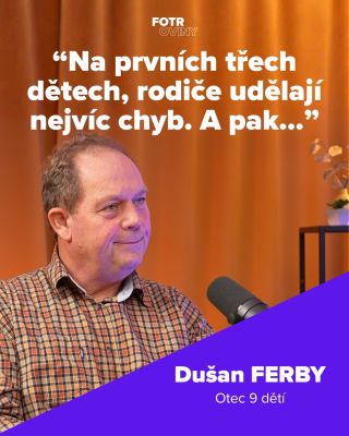 “Na prvních třech dětech, udělají rodiče nejvíc chyb.” Říká Dušan Ferby, otec 9 dětí a host posledního rozhovoru. Odkaz v...