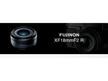 FUJINON XF 18mm/f2 + dárkový set v hodnotě 2 000,- Kč