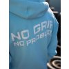 Mikina NO GRIP NO PROBLEM / Modrá / premium
