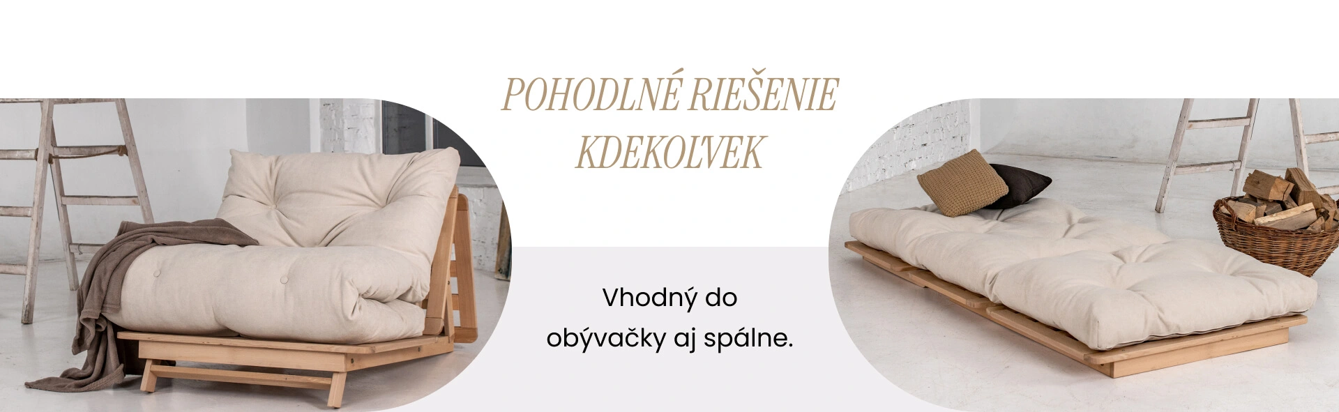 Pohodlné riešenie kdekoľvek