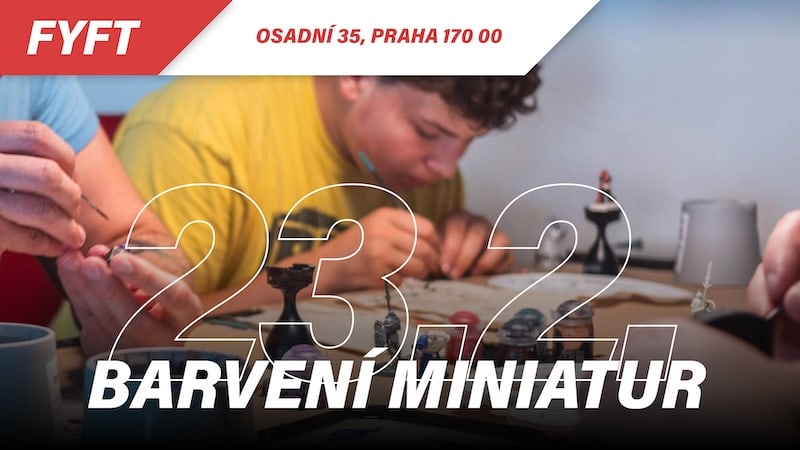 WORKSHOP BARVENÍ MINIATUR pro začátečníky 23.2. FYFT PRAHA