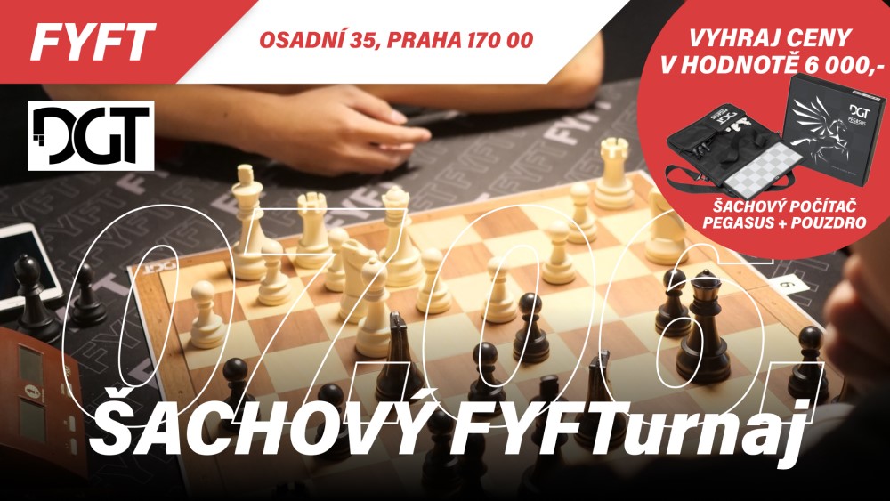 Šachový FYFTurnaj #4, 7.6.2025 | ft. DGT