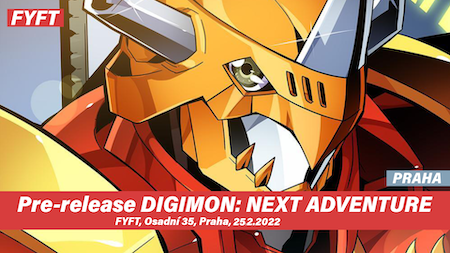 Digimon: Next Adventure Pre-release Praha, 25.2.