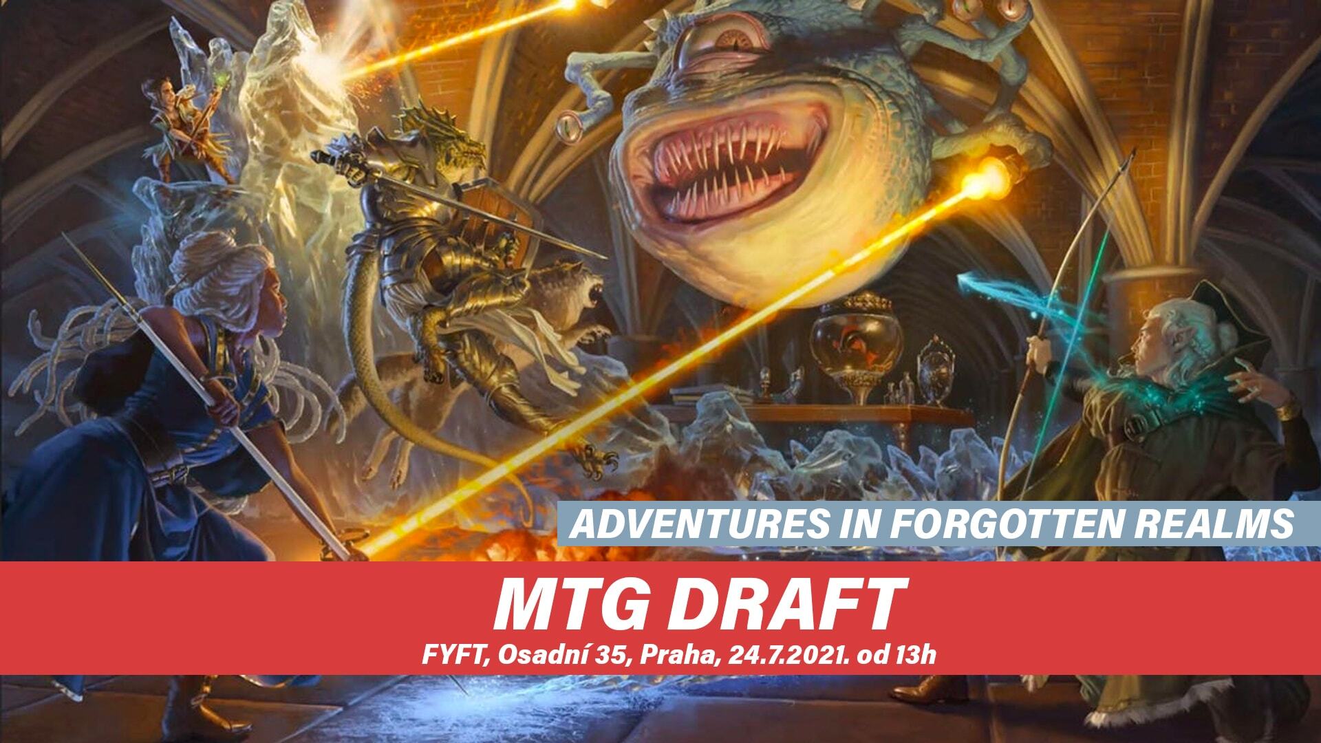 MTG DRAFT ADVENTURES IN THE FORGOTTEN REALMS - 24.7. FYFT PRAHA