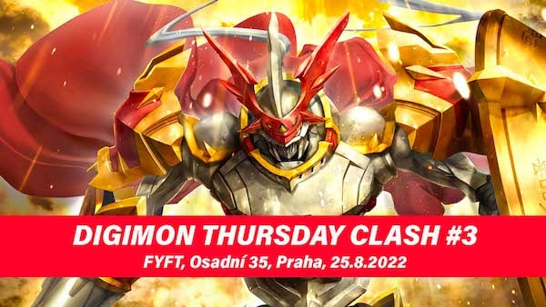 DIGIMON THURSDAY CLASH #3 - ČTVRTEK 25.8. FYFT PRAHA