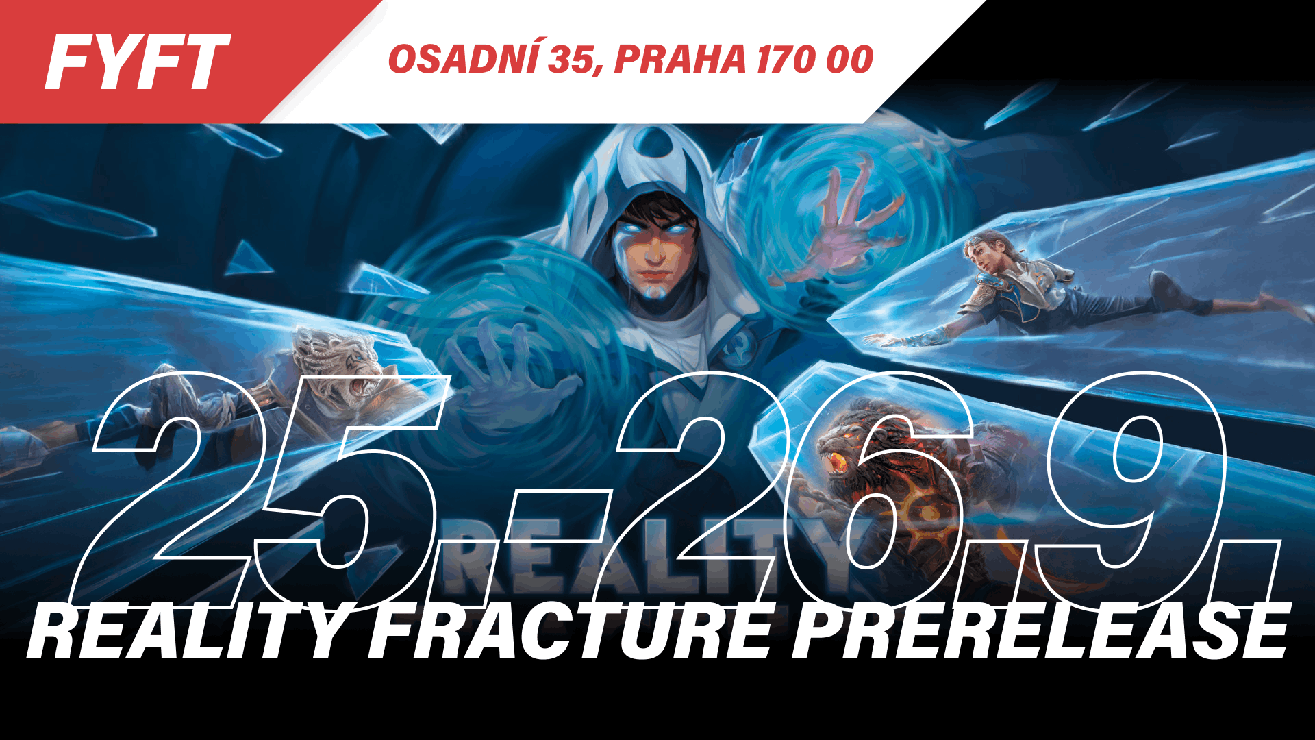 Reality Fracture MTG Prerelease 25.-26.9.