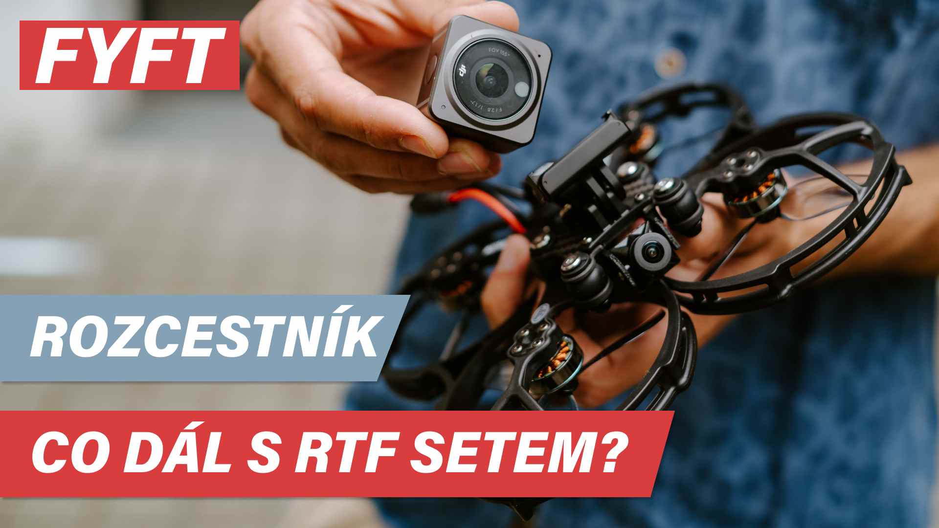 Koupil/a sis RTF kit - a co dál? | Drone Racing