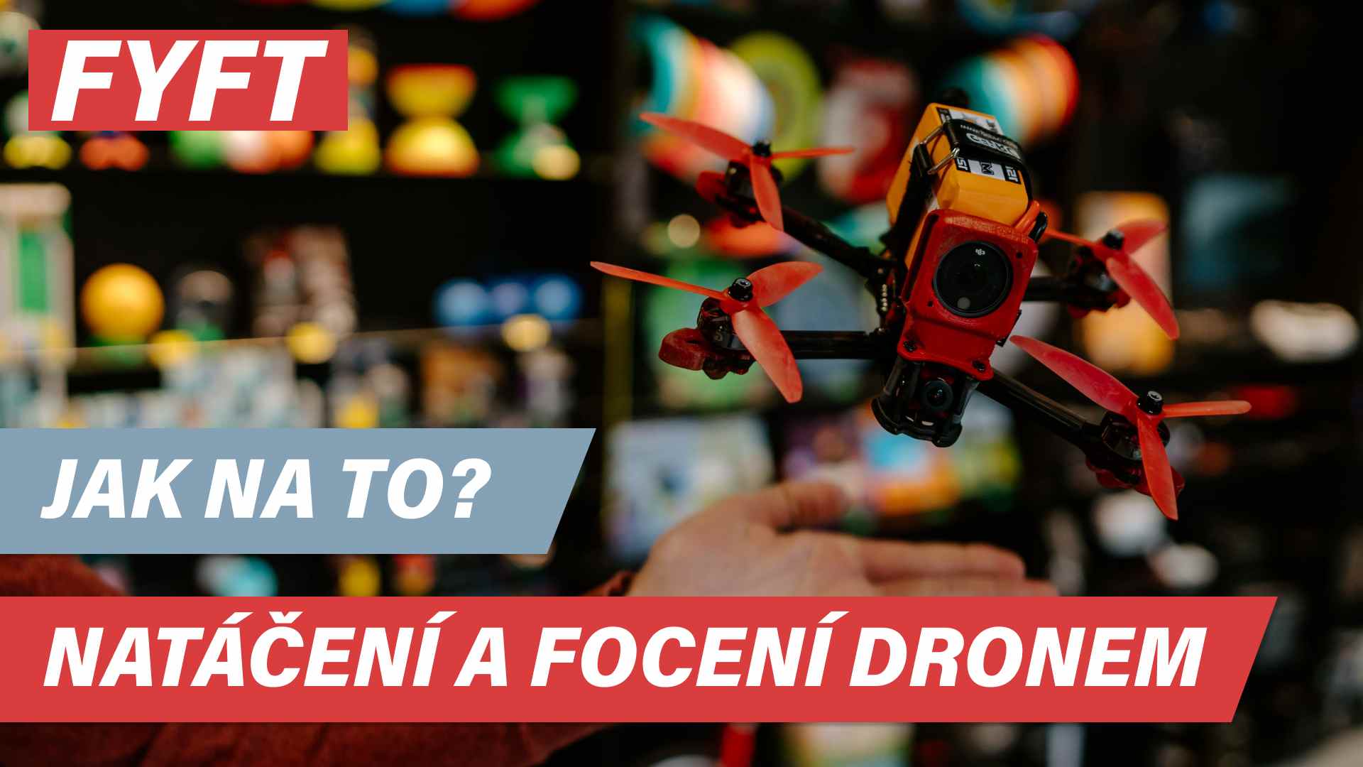 Jak na natáčení a focení s dronem