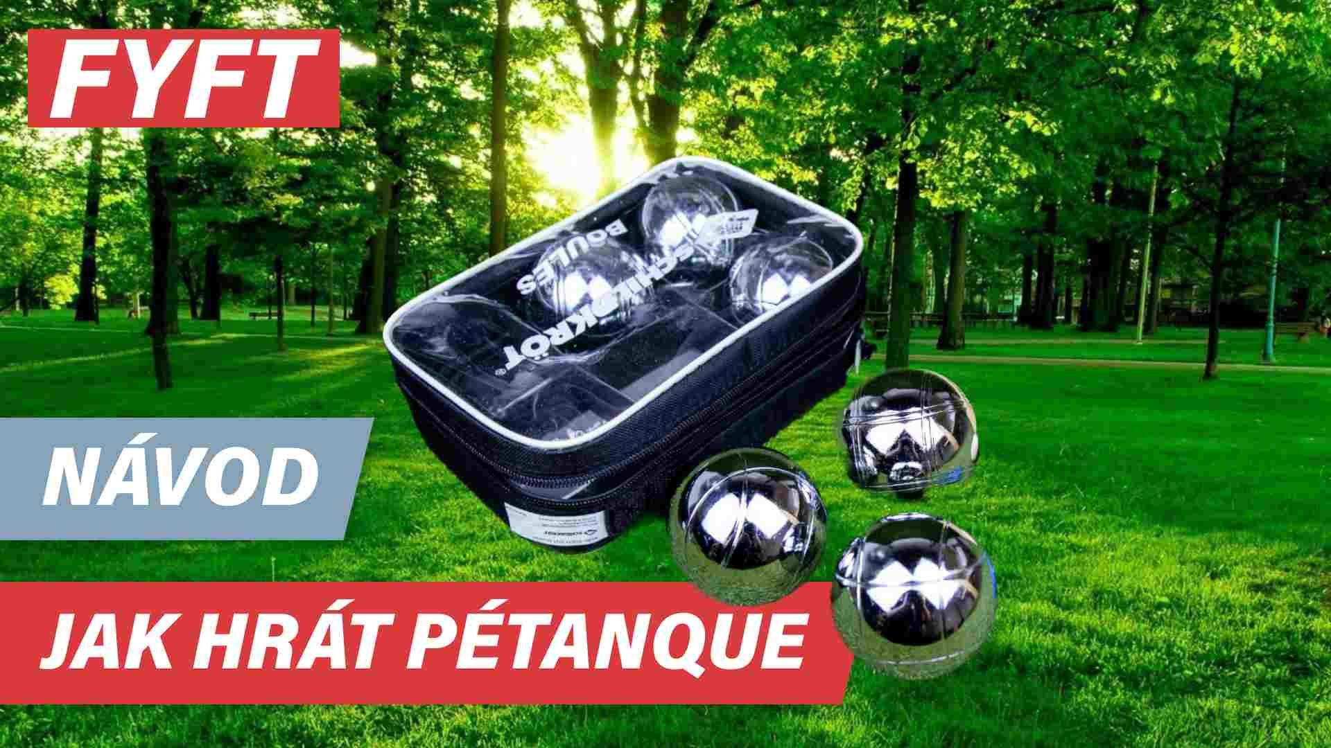 Začátečníkův průvodce světem hry Pétanque