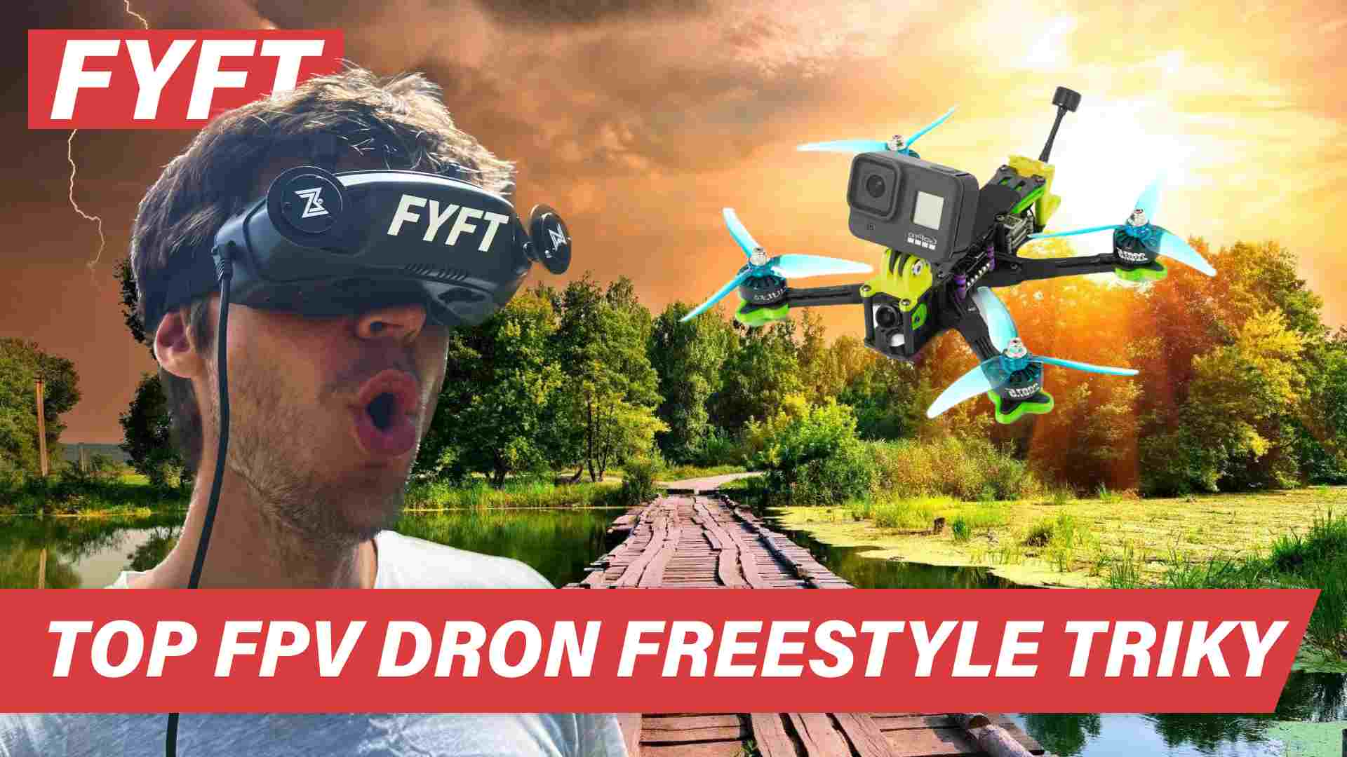 10+ cool freestyle triků s FPV dronem