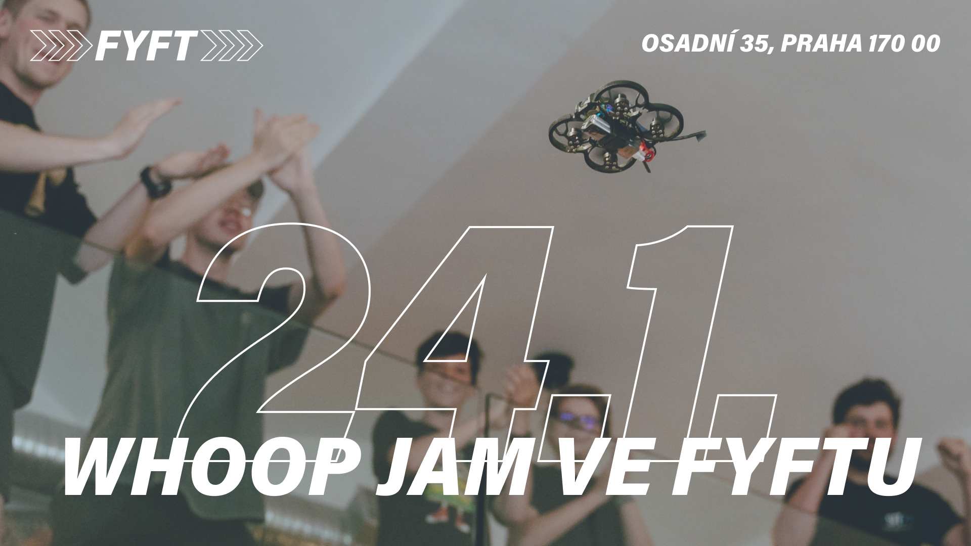 1st Whoop Jam ve FYFTu, 24.1.2023