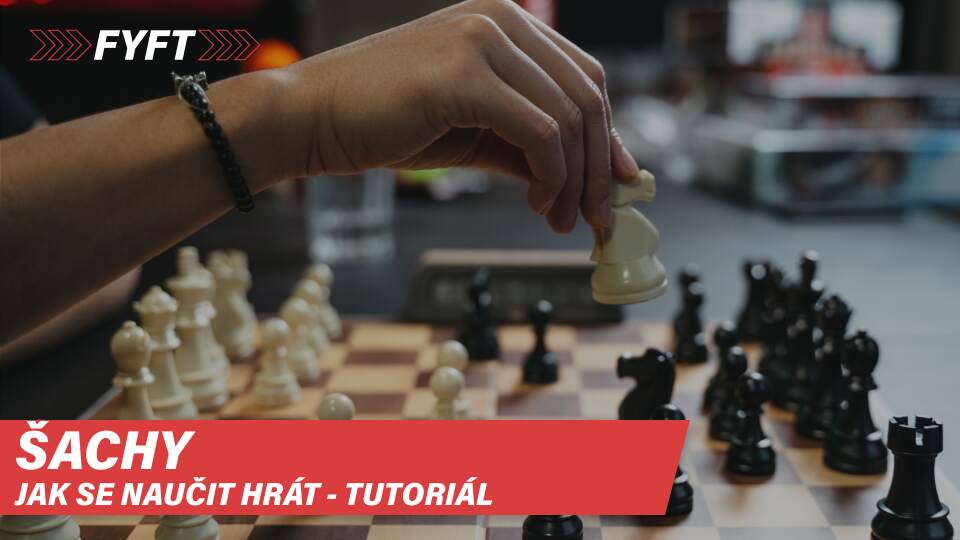 Jak se naučit hrát dobře šachy