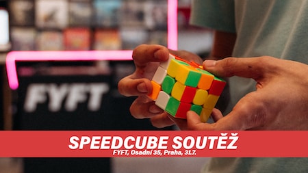 SPEEDCUBE SOUTĚŽ 31.7 FYFT PRAHA