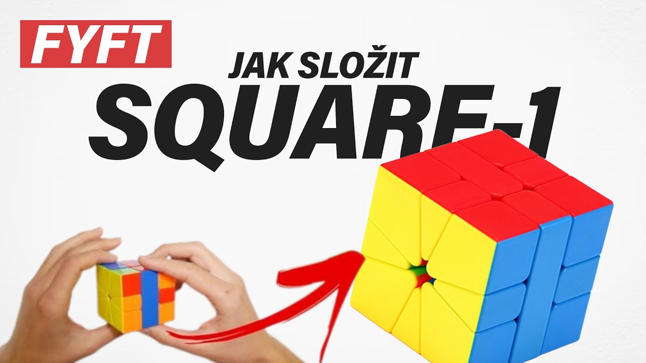 Jak složit Square-1? Návod pro začátečníky