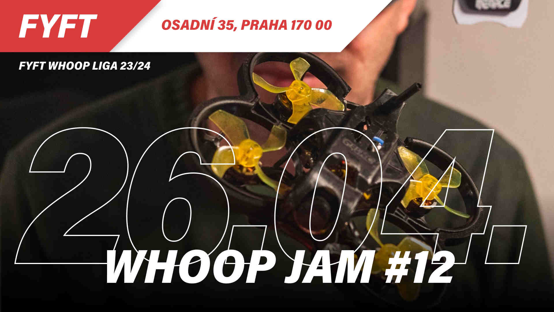 Whoop Jam #12 | FYFT Whoop Liga | 26.4.