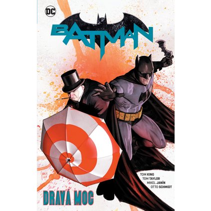 komiks v češtině Batman 9: Dravá moc (CREW)