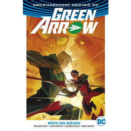 Green Arrow 4: Město pod hvězdou (USA obálka) v češtině