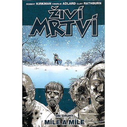 Živí mrtví 02: Míle a míle v češtině
