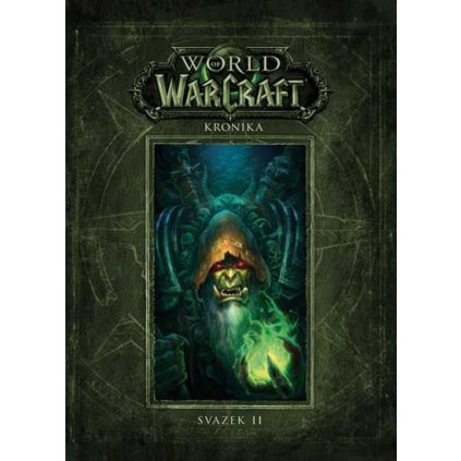 World of WarCraft - Kronika 2