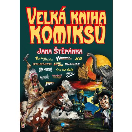 Velká kniha komiksů Jana Štěpánka
