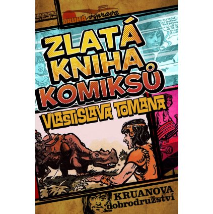 Zlatá kniha komiksů Vlastislava Tomana