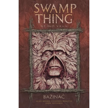 Swamp Thing - Bažináč 4 - Hejno vran