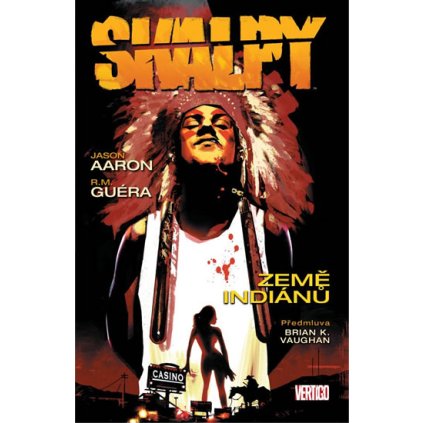 Skalpy 1 - Země indiánů