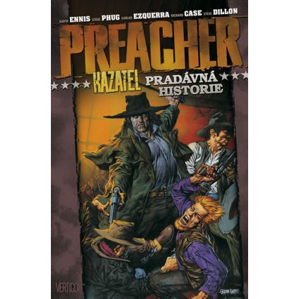 Preacher 10 - Pradávná historie