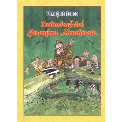 Dobrodružství Jeronýma Moucherota