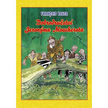 Dobrodružství Jeronýma Moucherota