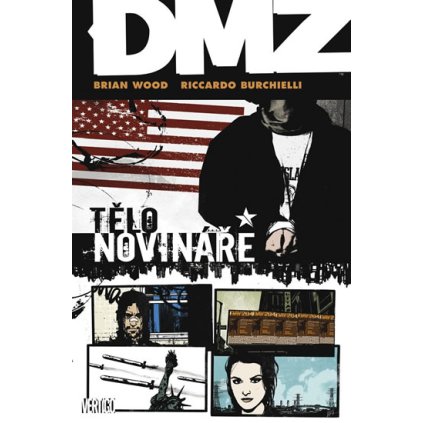 DMZ 2 - Tělo novináře