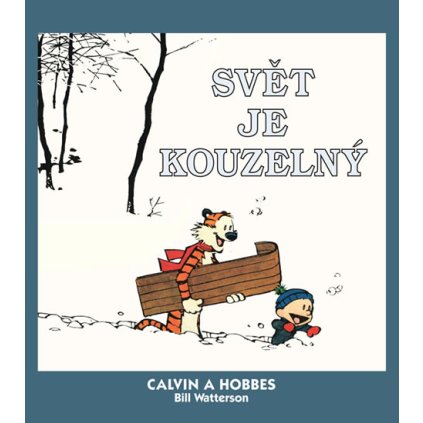 Calvin a Hobbes 11 - Svět je kouzelný