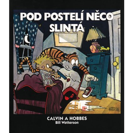 Calvin a Hobbes 2 - Pod postelí něco slintá