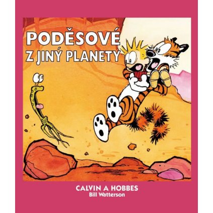 Calvin a Hobbes 4 - Poděsové z jiný planety
