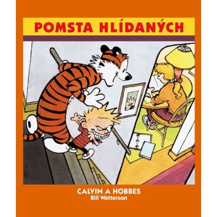 Calvin a Hobbes 5 - Pomsta hlídaných