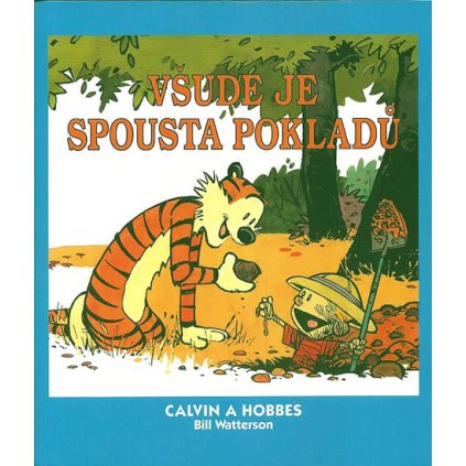333999 calvin a hobbes 10 vsude je spousta pokladu
