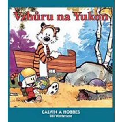 Calvin a Hobbes 3 - Vzhůru na Yukon