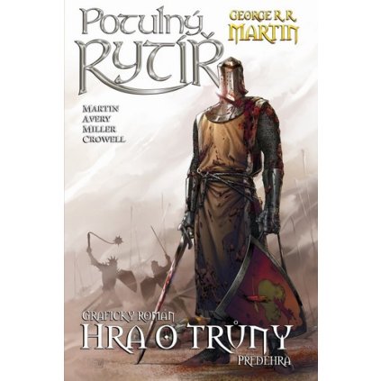 Potulný rytíř - Hra o trůny